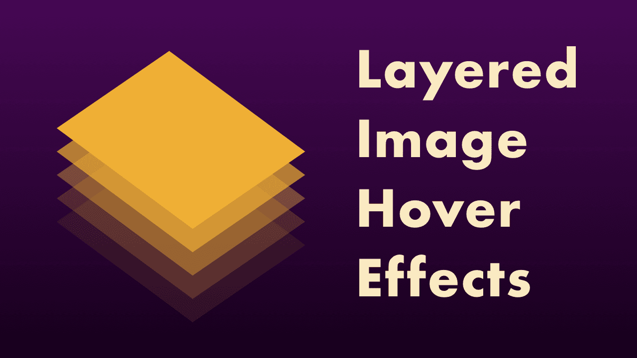 Layered Image Hover Effects with HTML & CSS | Isometric Design