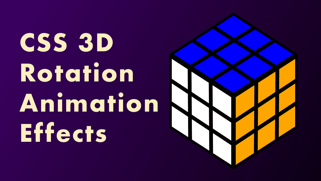 CSS 3D Rotation Animation Effects
