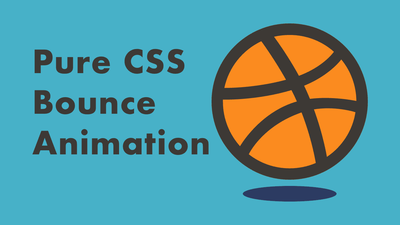Bounce Animation with HTML & CSS