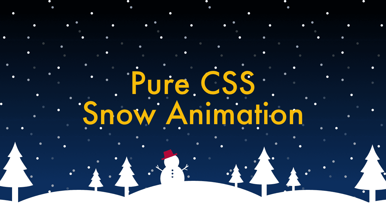 Pure CSS Snow Animation