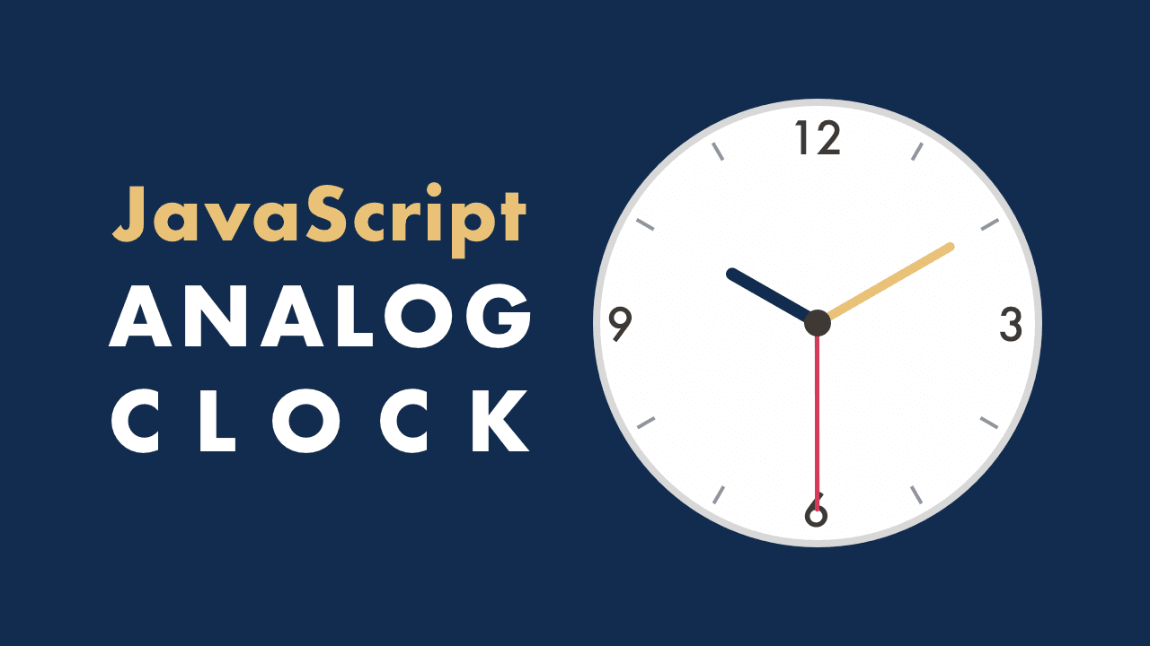 Analog Clock with HTML, CSS & JavaScript