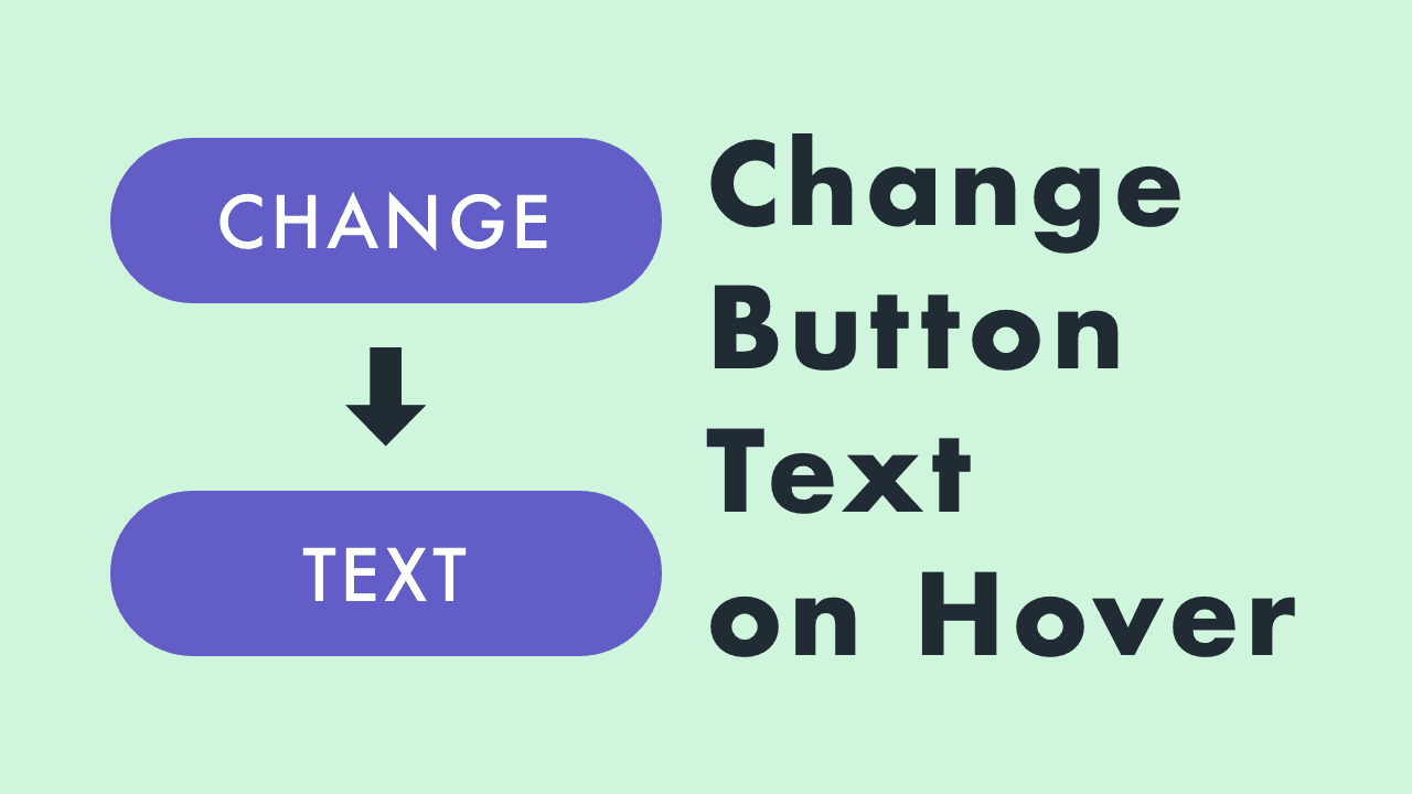 CSS Change Button Text on Hover