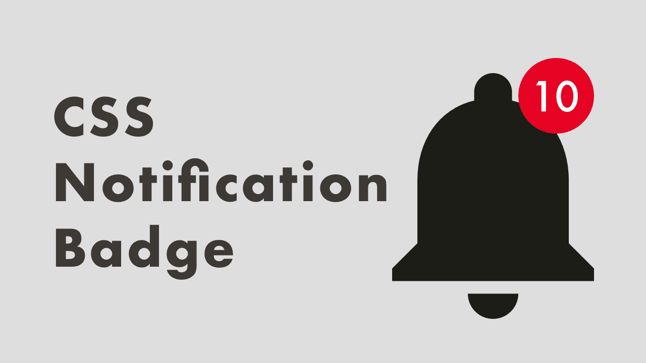 CSS Notification Badge