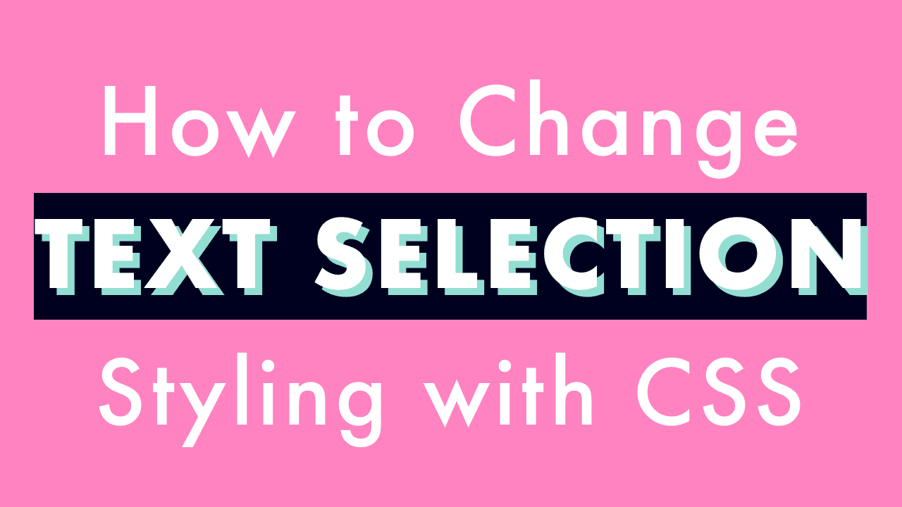 CSS Custom Text Selection