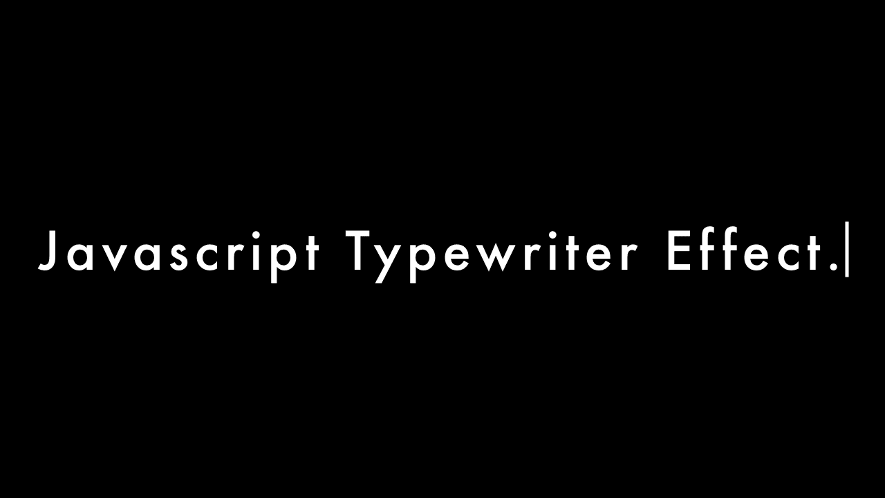 JavaScript Typewriter Effect